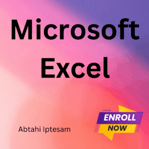 Microsoft Excel by Abtahi Iptesam